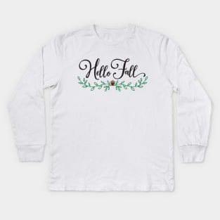 Hello fall Kids Long Sleeve T-Shirt